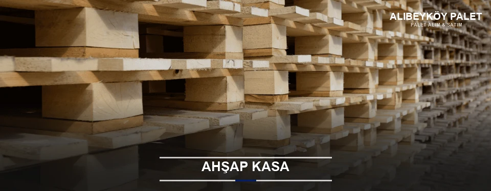 Alibeyköy Taşıma İçin Ahşap Kasa