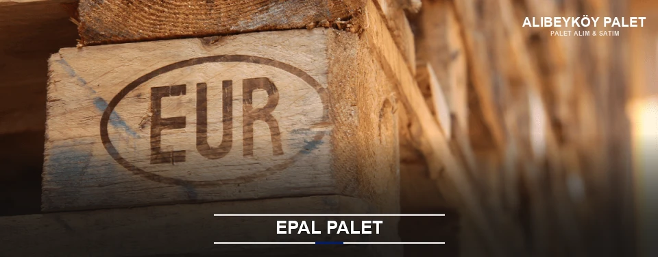 Alibeyköy Orijinal EPAL Palet